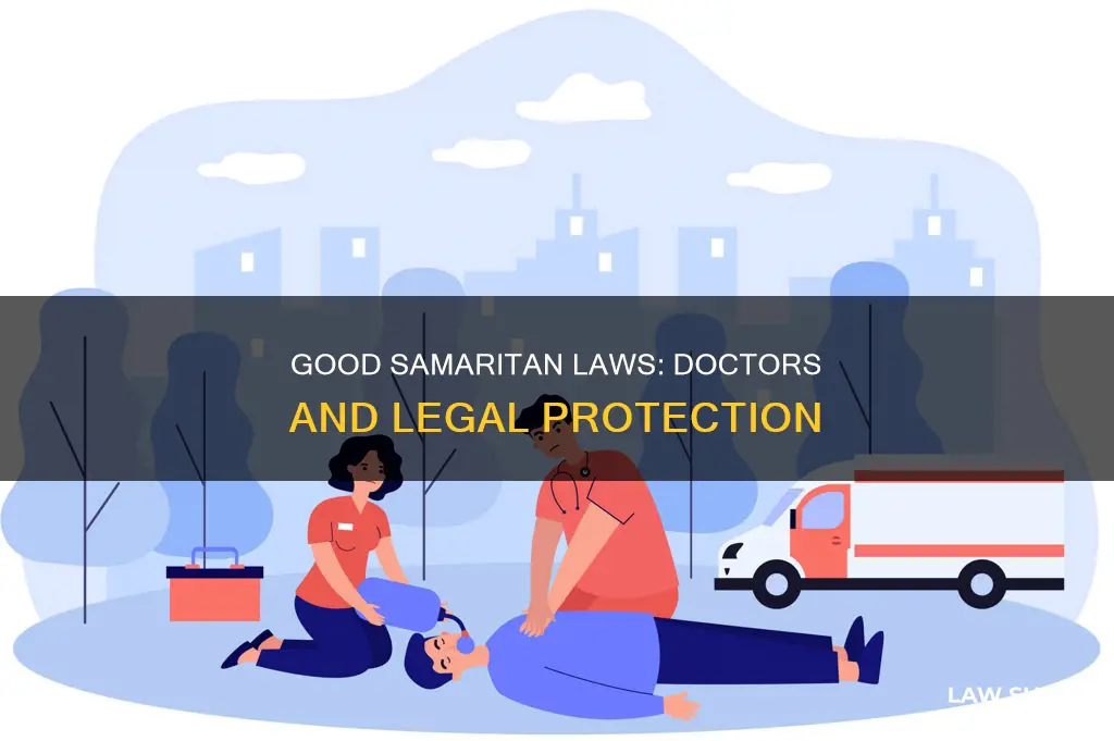 how would the good samaritan law apply to doctor