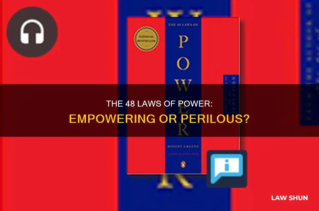 is 48 laws of power a dangerous book