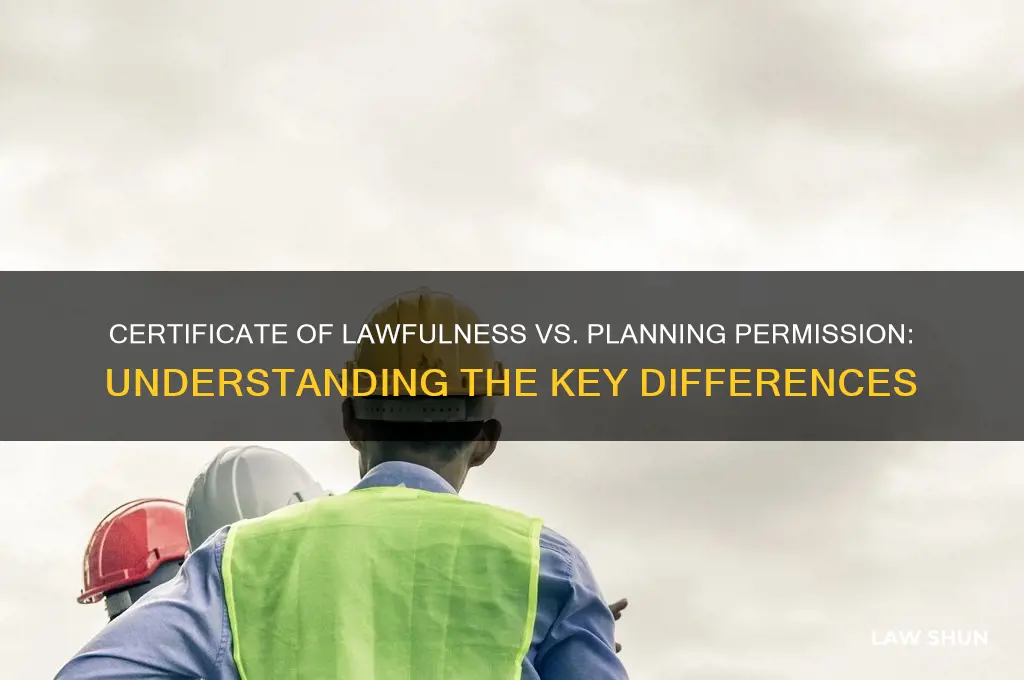 is a certificate of lawfulness the same as planning permission