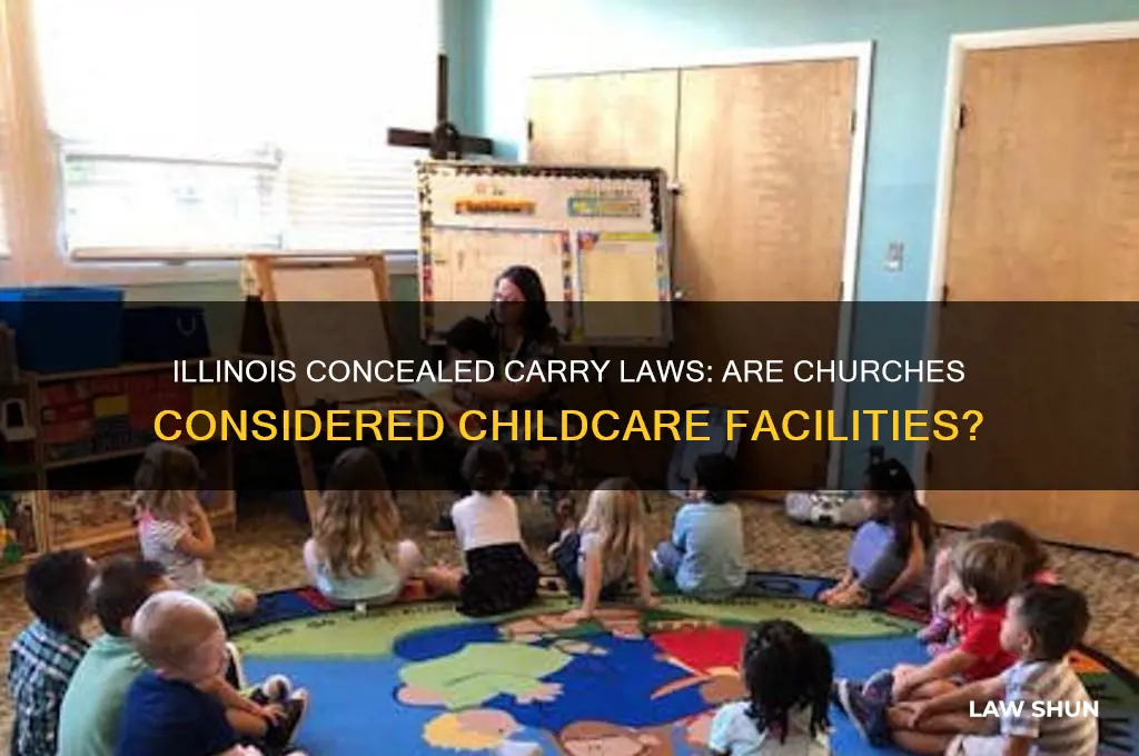 is a church a childcare facility illinois law concealed carry