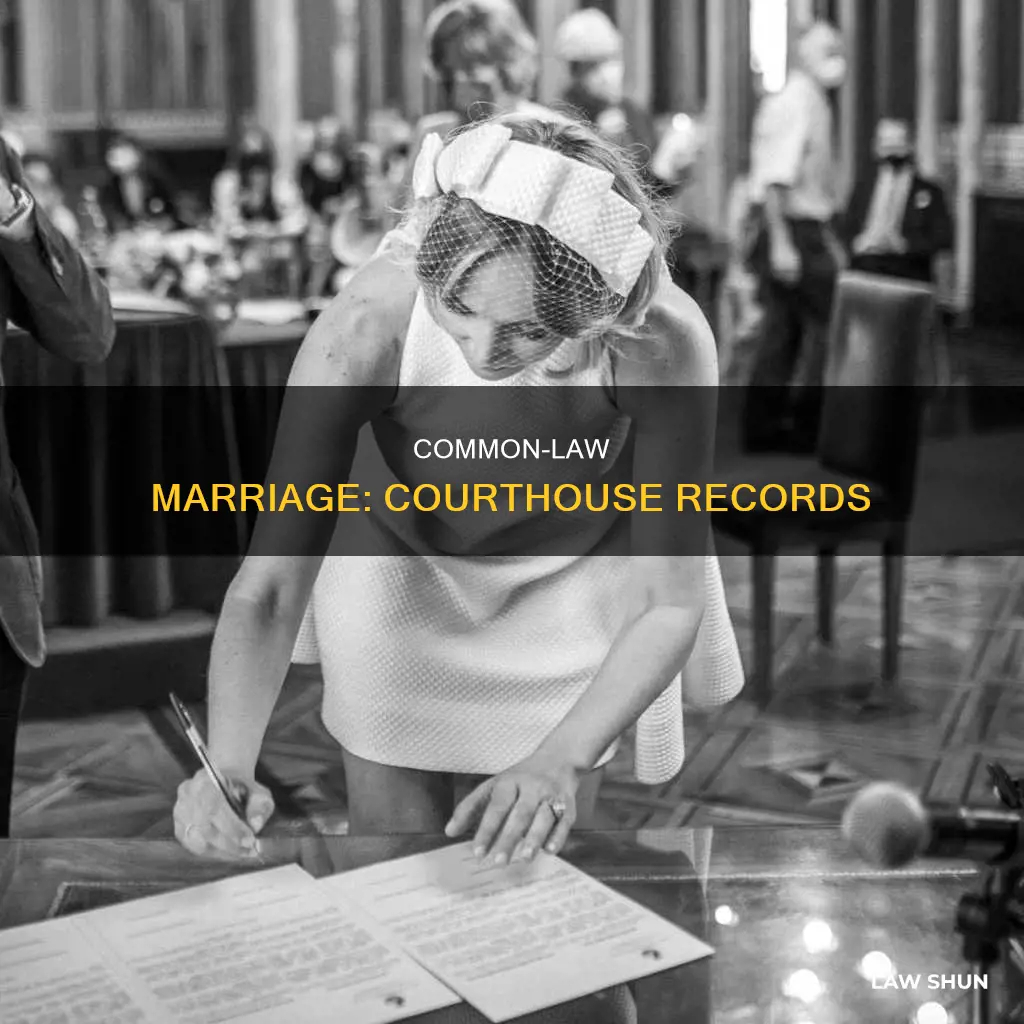 is a common law marriage recorded at courthouse