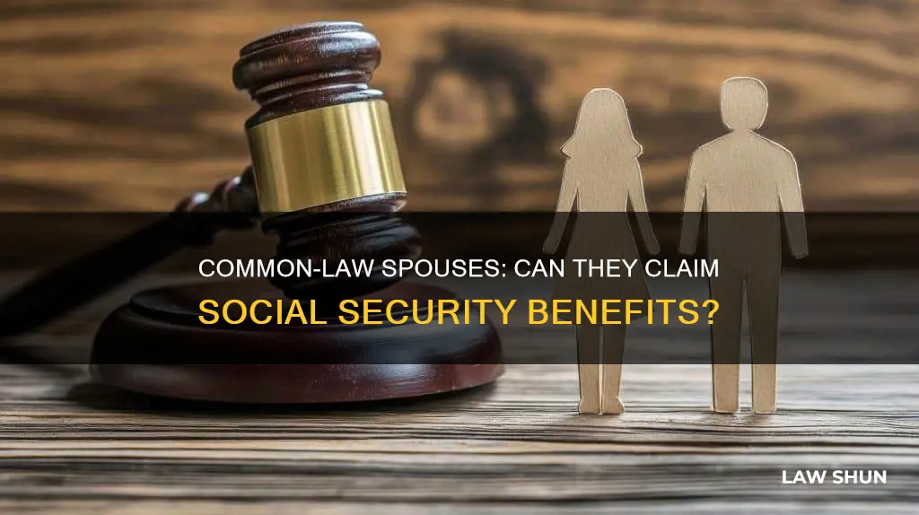 is a common law wife entitled to social security