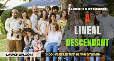 Is a Daughter-in-Law a Lineal Descendant? Legal Insights