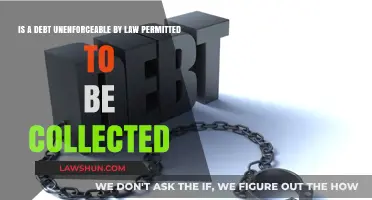 Can Unenforceable Debts Be Legally Collected? Understanding Your Rights