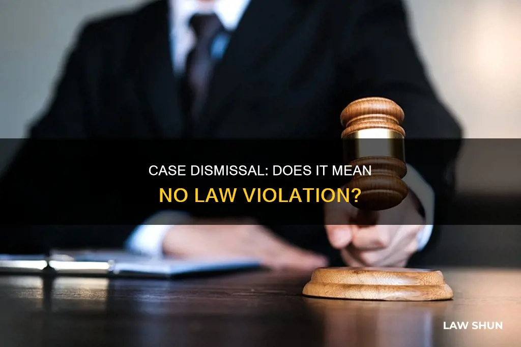 is a dismissed case still a law violation