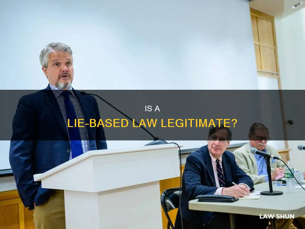 is a law based on lies constitutional