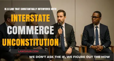 Is Substantial Interference with Interstate Commerce Unconstitutional? Legal Analysis