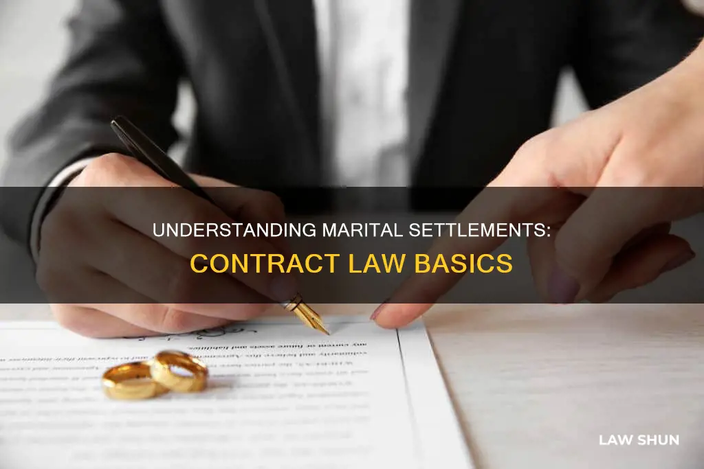 is a marital settlement considered contract law
