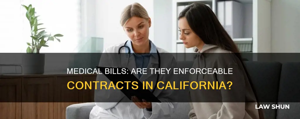 is a medical bill a contract under claifornia law