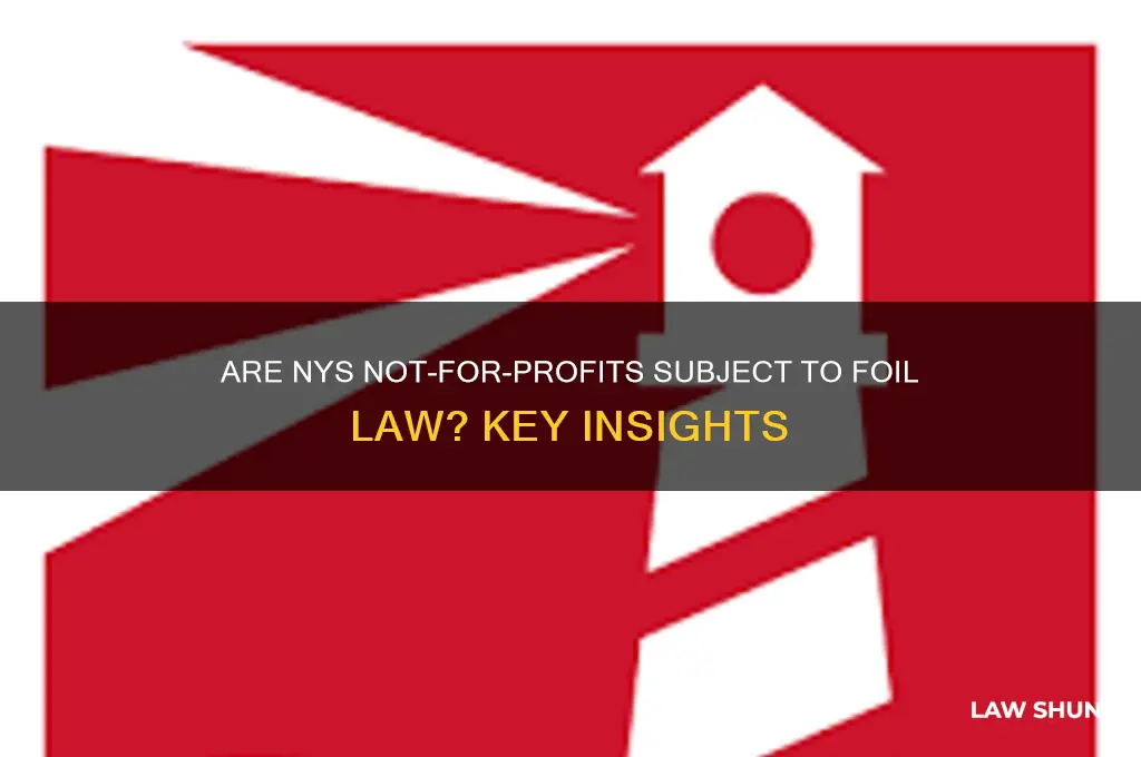 is a nys not-for-profit subject to foil law
