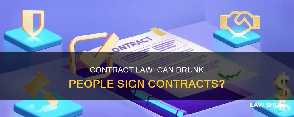 is a person who is intoxicated void of contract law