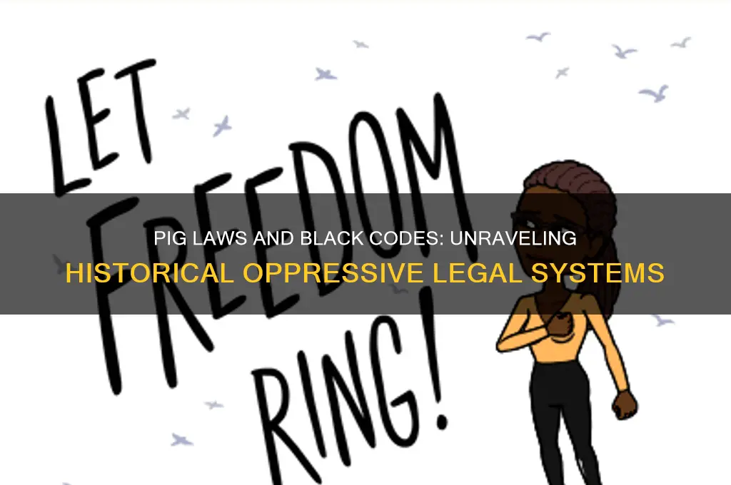 is a pig law a black code law