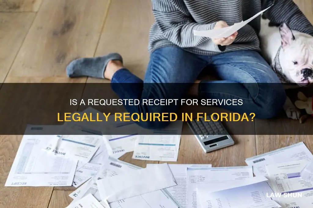 is a requested receipt for services the law in fl
