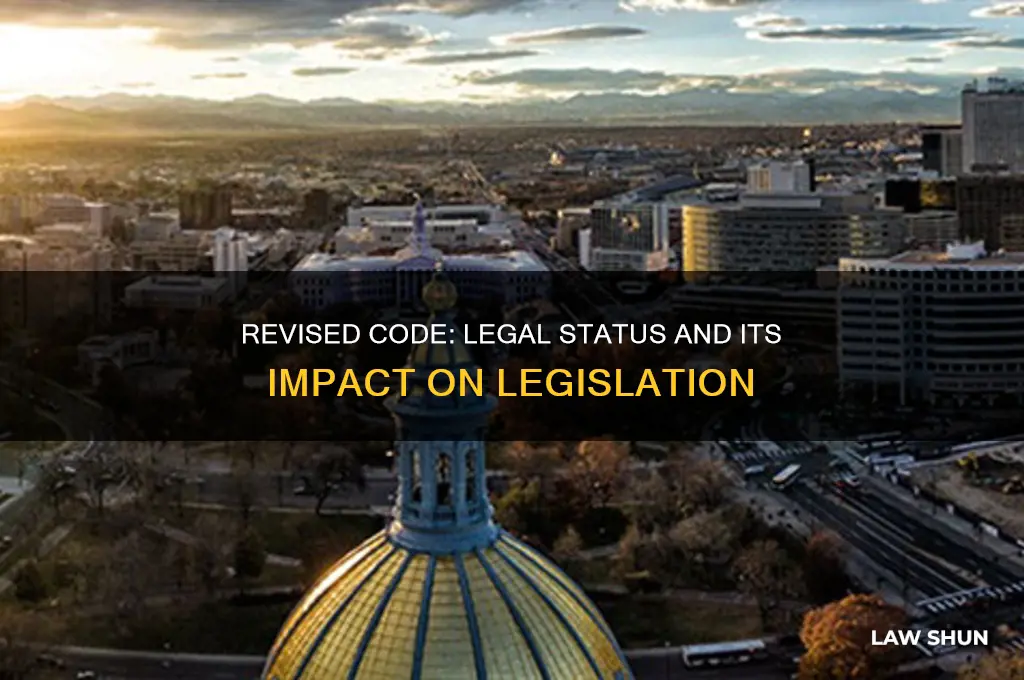 is a revised code a law