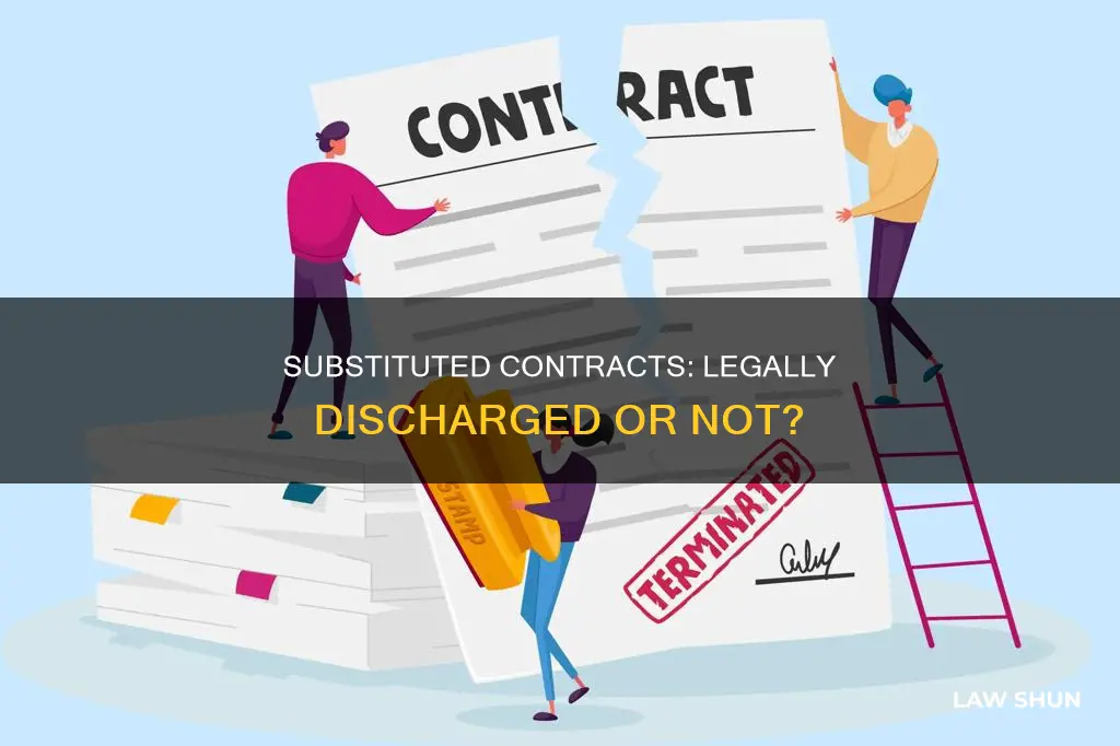 is a substituted contract discharged by law