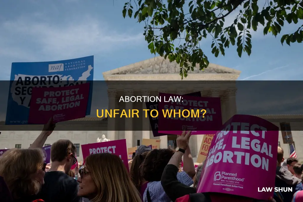 is abortion law unfair