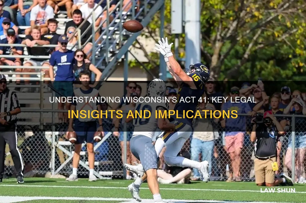 is act 41 wisconsin law
