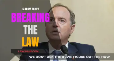 Adam Schiff: Lawbreaker or Law Abider?