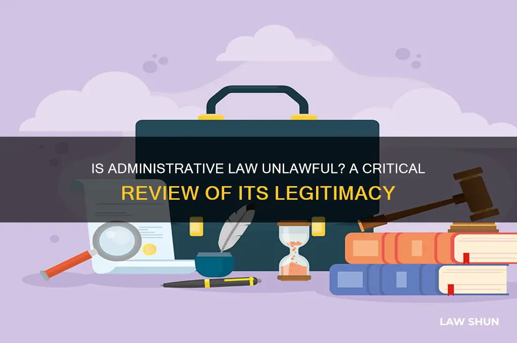is administrative law unlawful review
