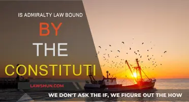 Admiralty Law: Bound by the Constitution?