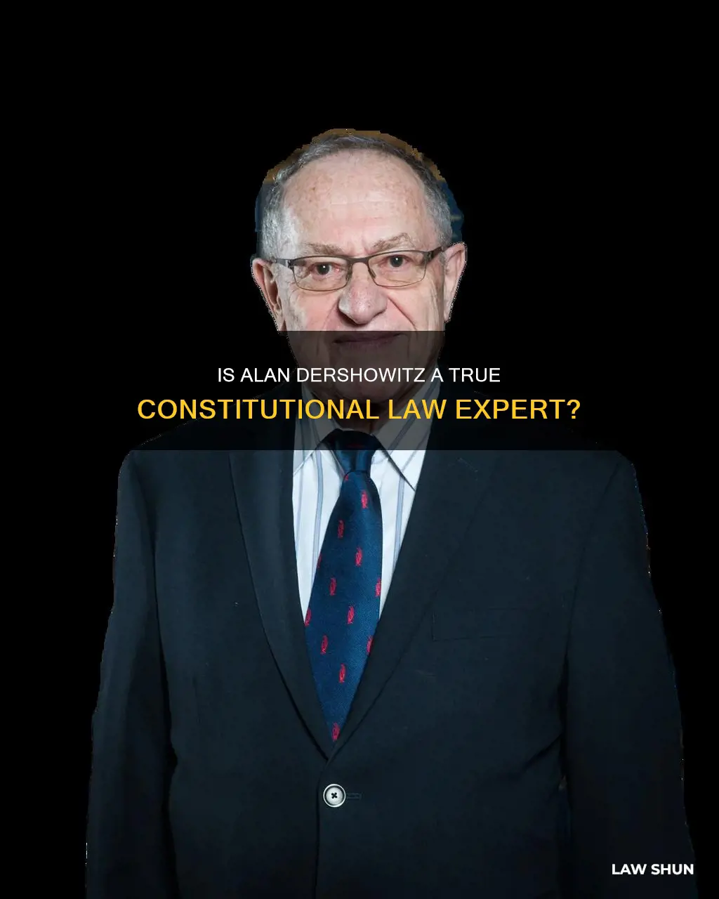 is alan dershowitz a constitutional law expert