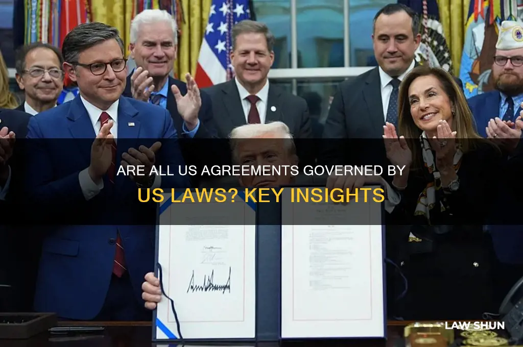 is all agreement in the us under the us laws