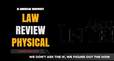 Is American University Law Review Physical? Exploring Its Format and Accessibility