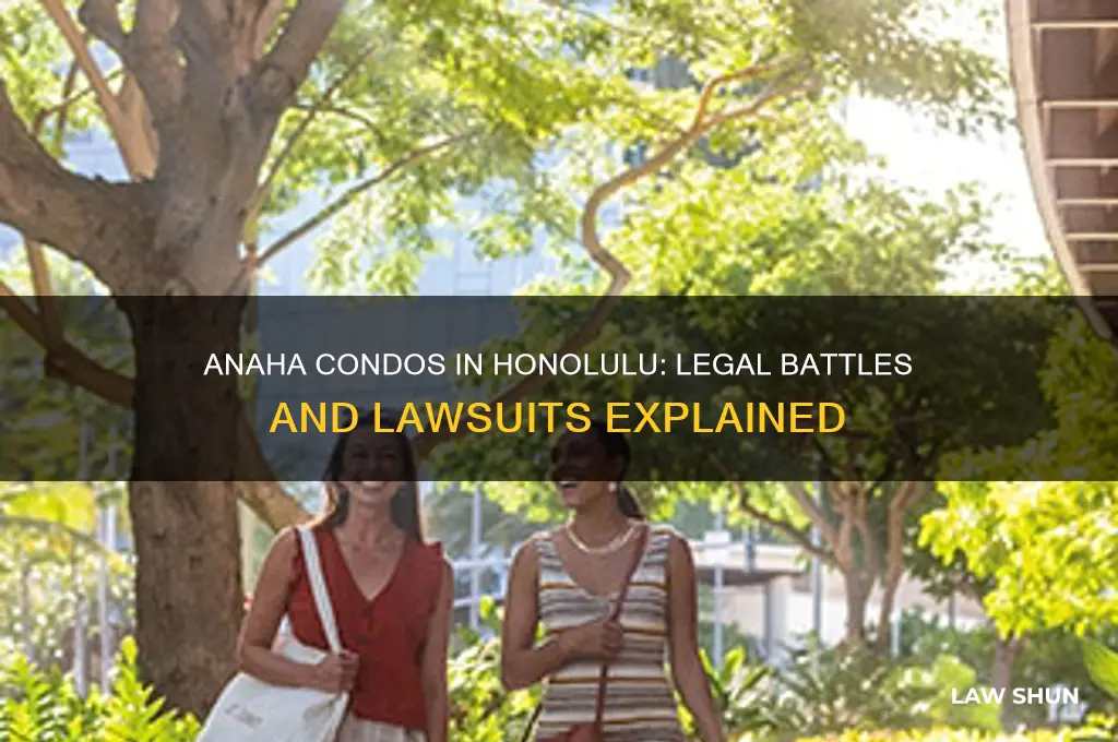 is anaha in honolulu hi law suits