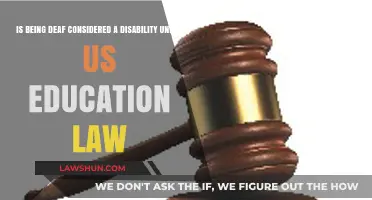 Is Deafness a Disability Under US Education Law?