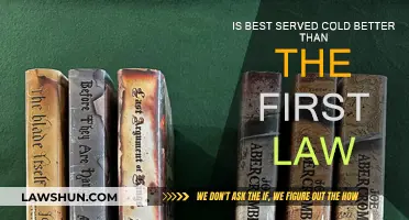 Best Served Cold: Better than First Law?