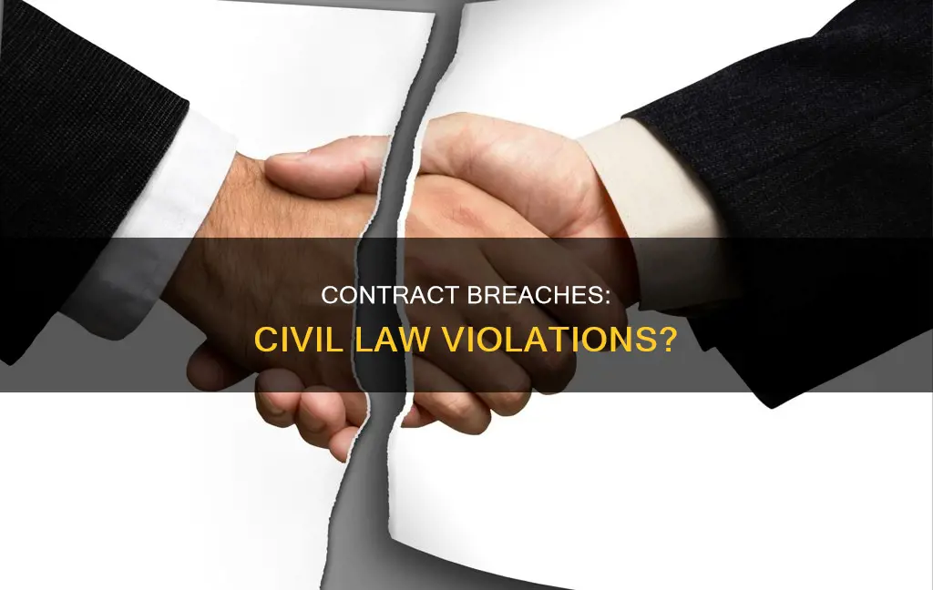 is breaking a legal contract a violation of civil law