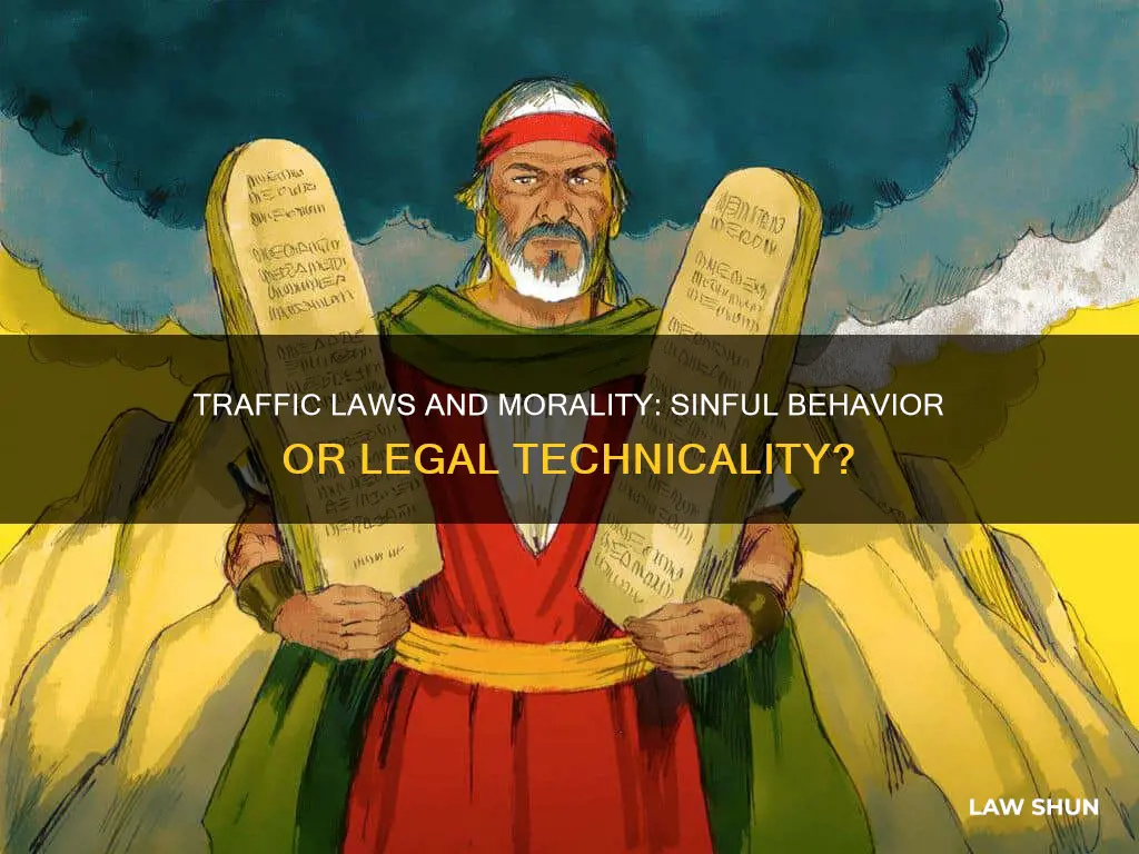 is breaking a traffic law a sin