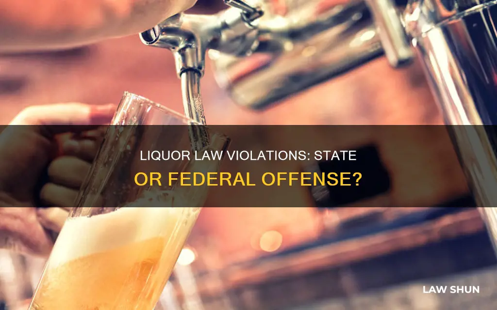 is breaking pa atate liquor laws a federal offense