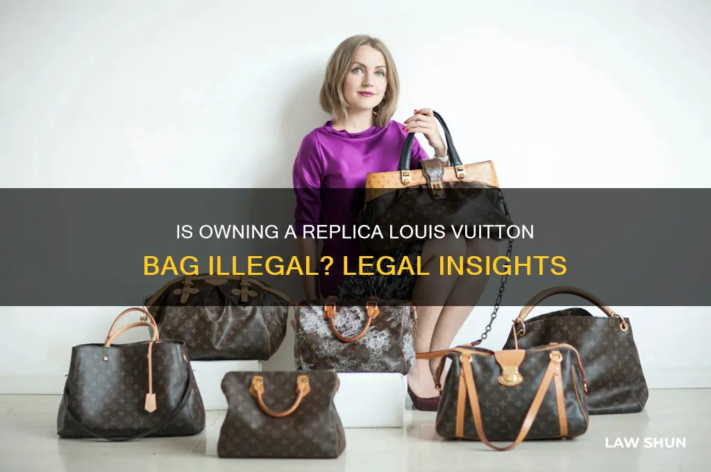 is buying a replica louis vinton bag against the law