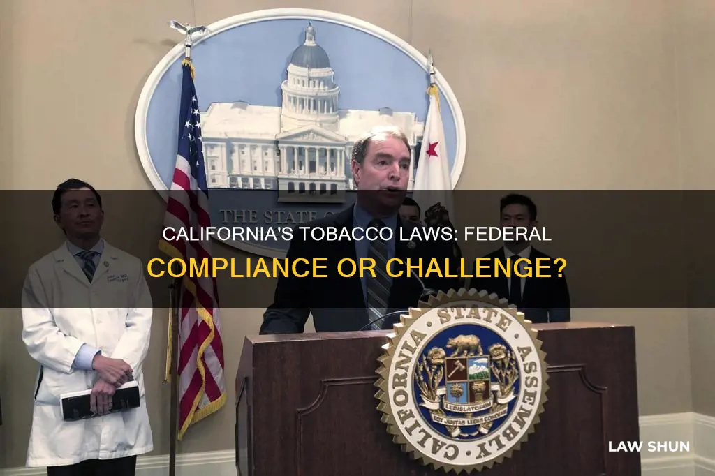 is california breaking a federal law about tobacco