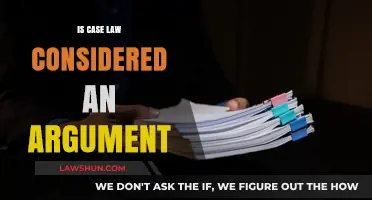 Case Law: Argument or Evidence?