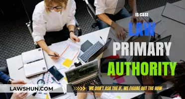 Case Law: Primary Authority or Not?