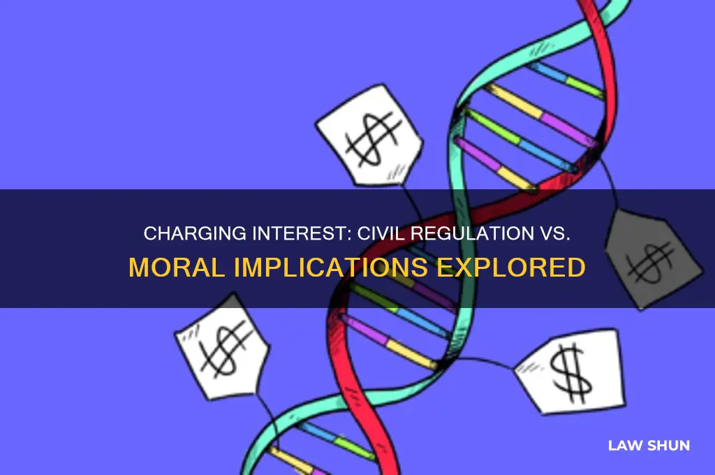is charging interest a civil or moral law