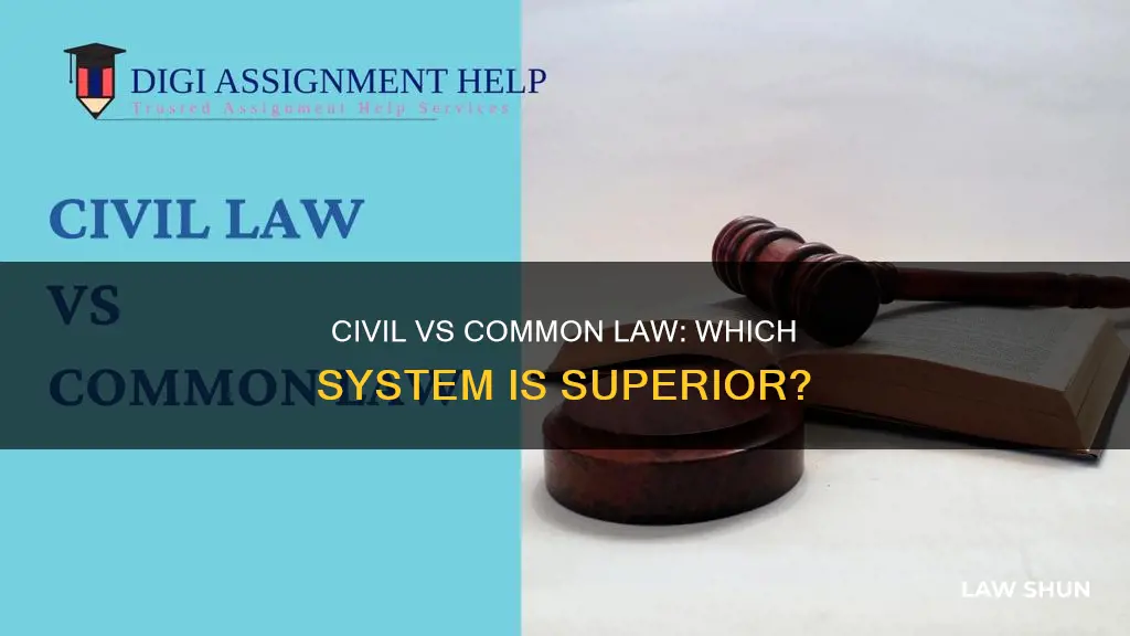 is civil law better than common law