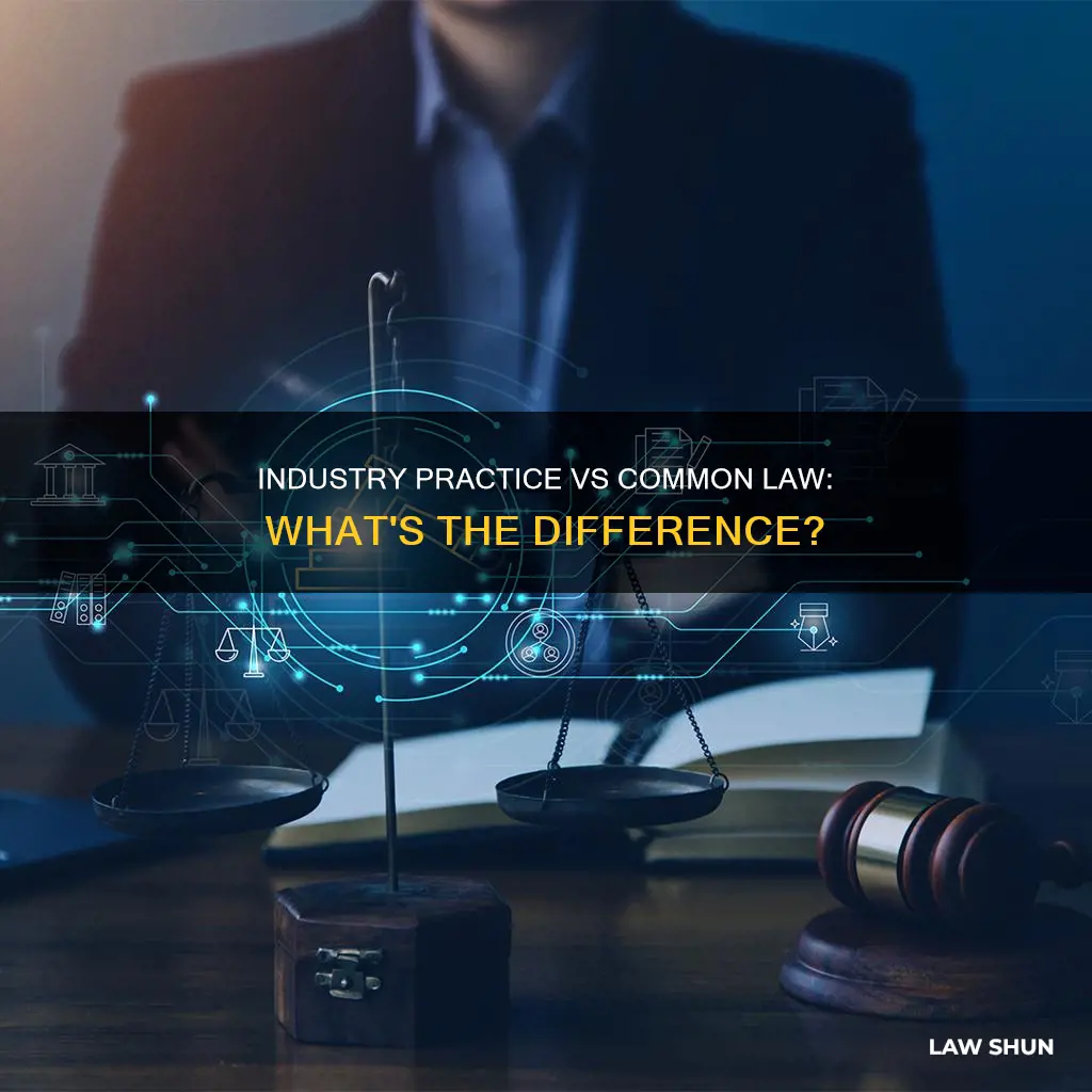 is common industry practice the same as common law