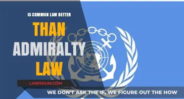 Common Law vs Admiralty Law: Which is Superior?