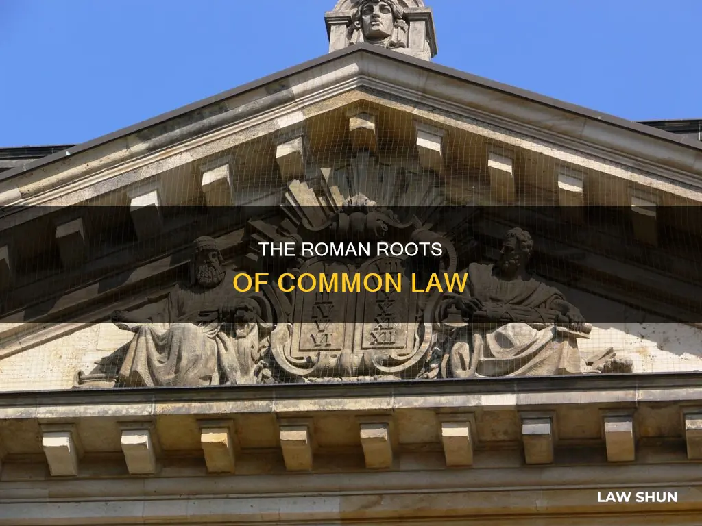 is common law derived from the romans