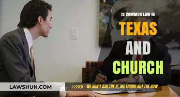 Texas Common Law and Church: What's the Deal?