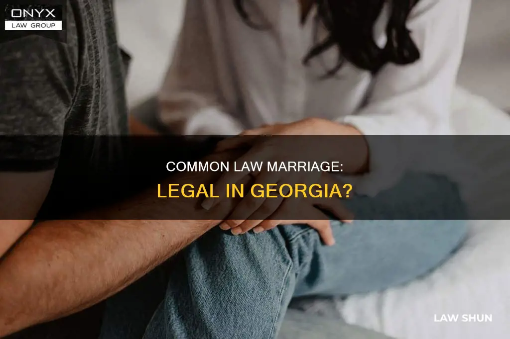 is common law marriag legal in ga