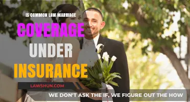 Common-Law Marriage: Insurance Coverage Conundrum