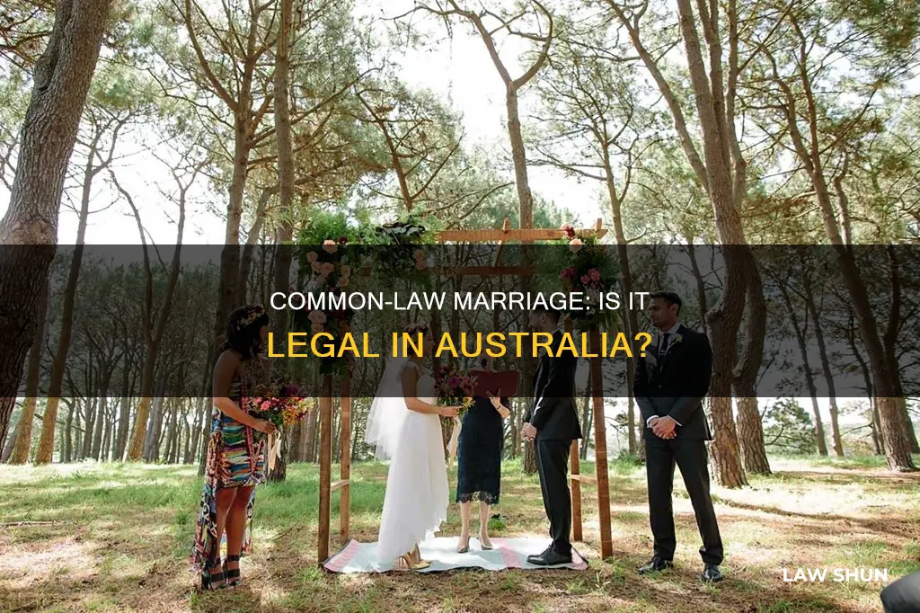 is common law marriage legal in australia