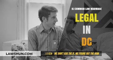 Common Law Marriage: Legality in DC