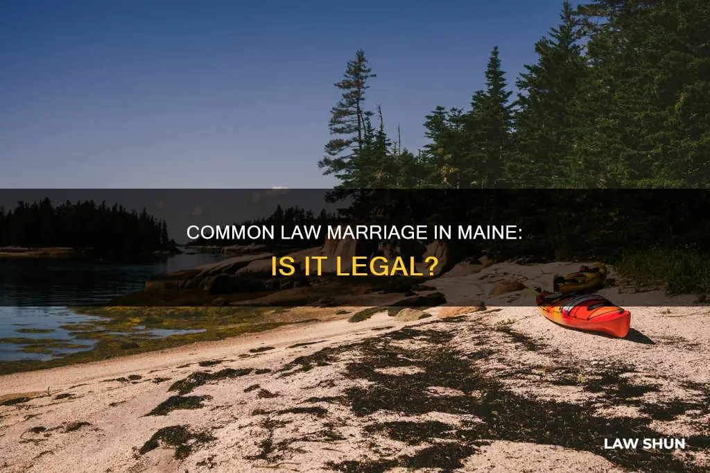 is common law marriage legal in maine