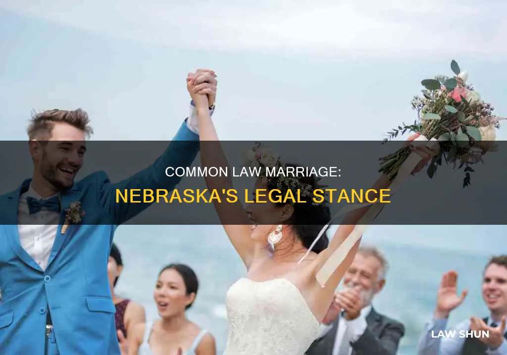 is common law marriage legal in nebraska