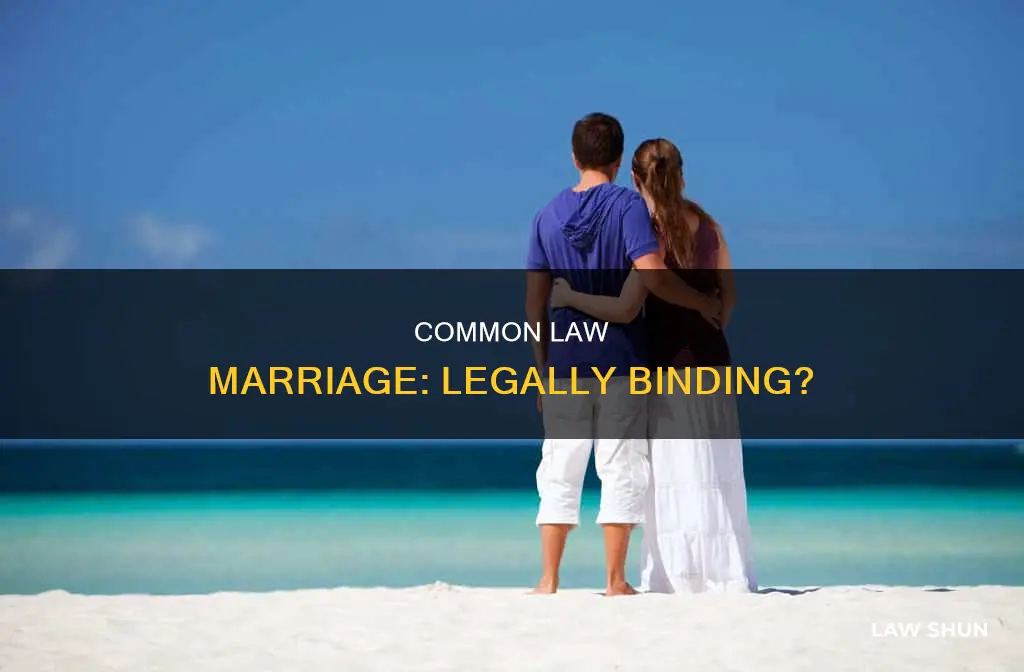 is common law marriage legally binding